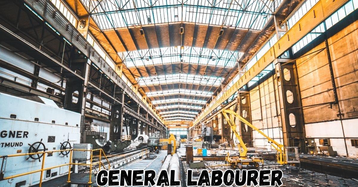 General Labourer Jobs in Canada – 2026