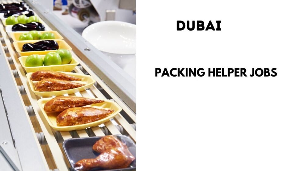 Packing Helper Required for Dubai
