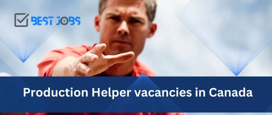 Production Helper vacancies in Canada