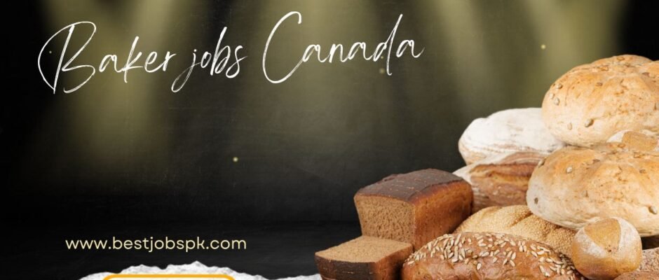 Baker Jobs in Canada
